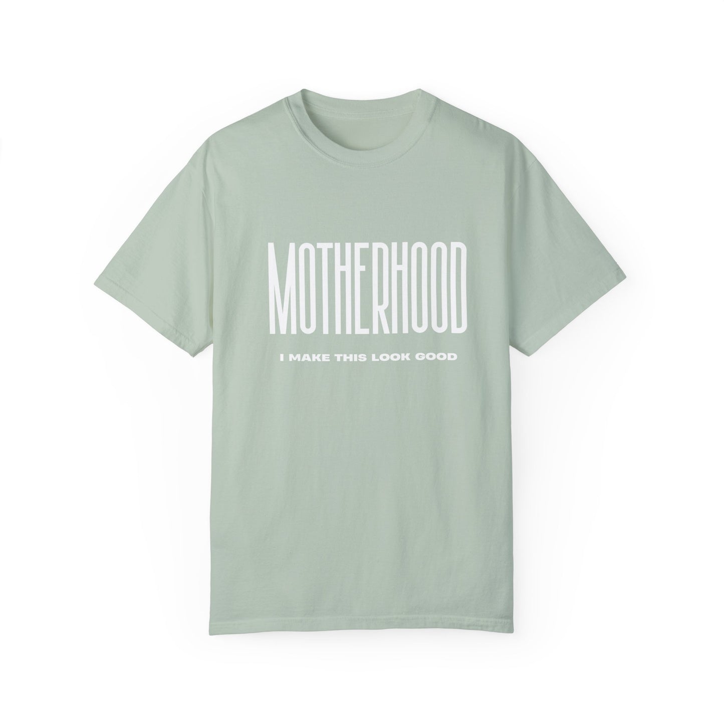 Motherhood I Make This Look Good T-shirt, Mom Life Tee, Mother's Day Gift, Parenting Shirt, Gift for Her, Funny Graphic Tee